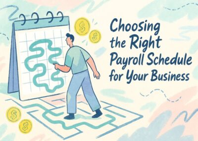 Choosing the Right Payroll Schedule for Your Business